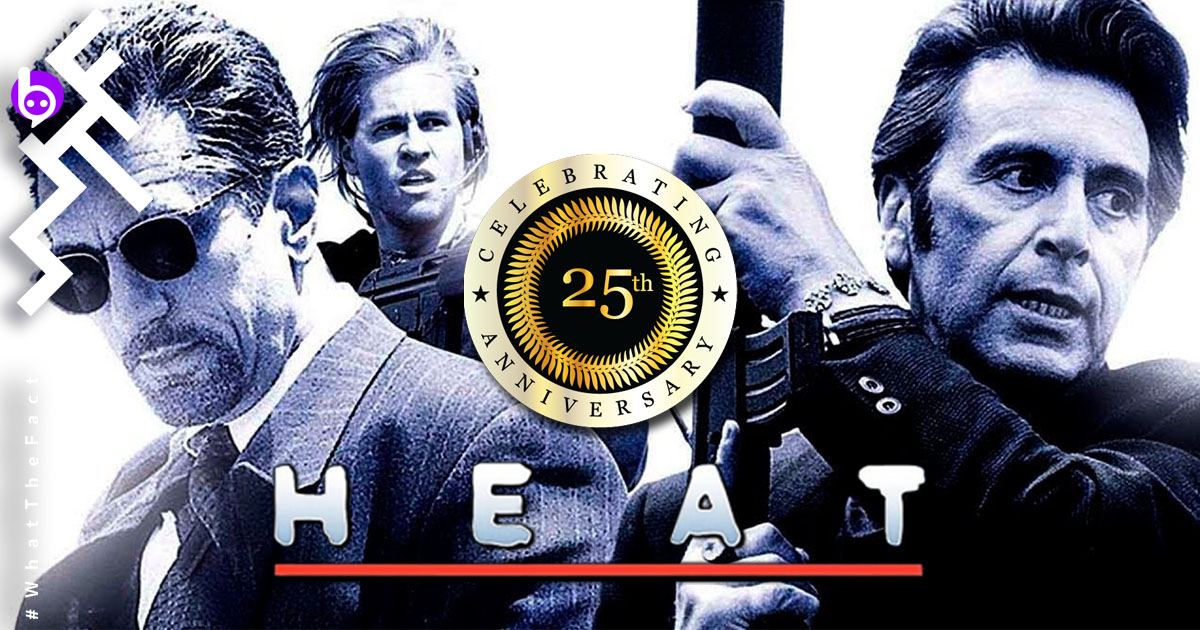 ครบรอบ 25 ปี Heat (1995) กับเรื่องราวเบื้องหลังที่คุณอาจไม่เคยรู้มาก่อน