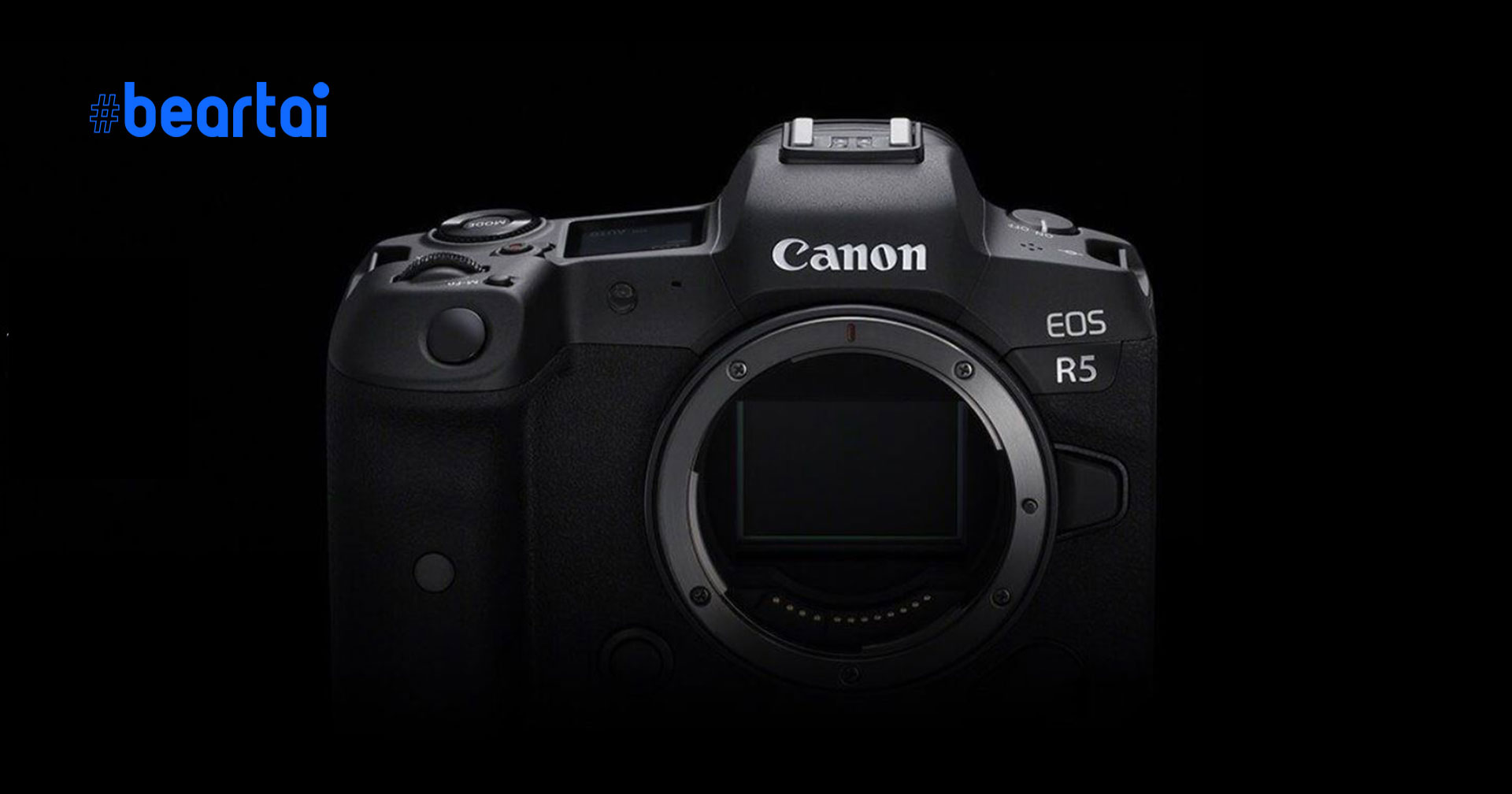 เผยภาพหลุด Canon EOS R5 พร้อมประกาศเปิดตัววันที่ 9 กรกฏาคม