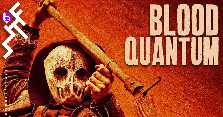 [รีวิว]Blood Quantum : ไอเดียซอมบี้แปลกใหม่แต่ใช้ประโยชน์ไม่ได้