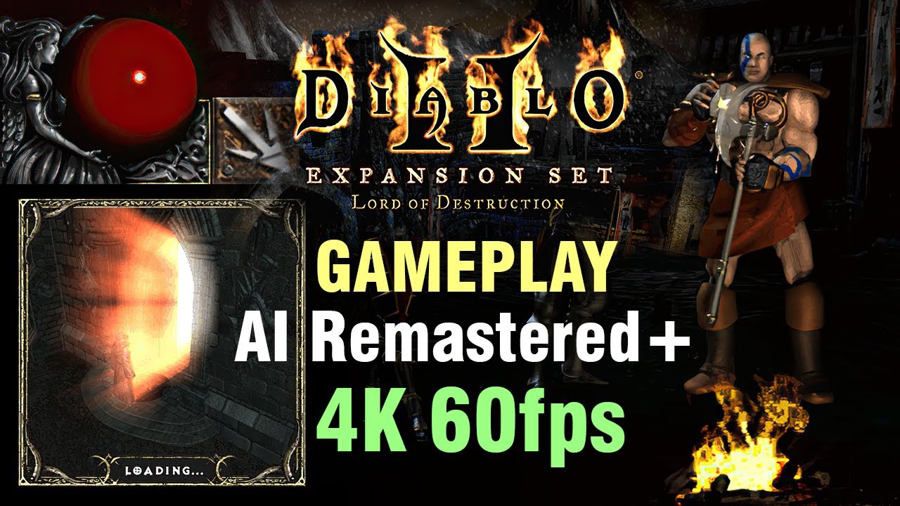 ถ้าเกิด Diablo 2 แบบดั้งเดิม ถูกแสดงภาพ 4K และรันถึง 60fps จะเป็นอย่างไร