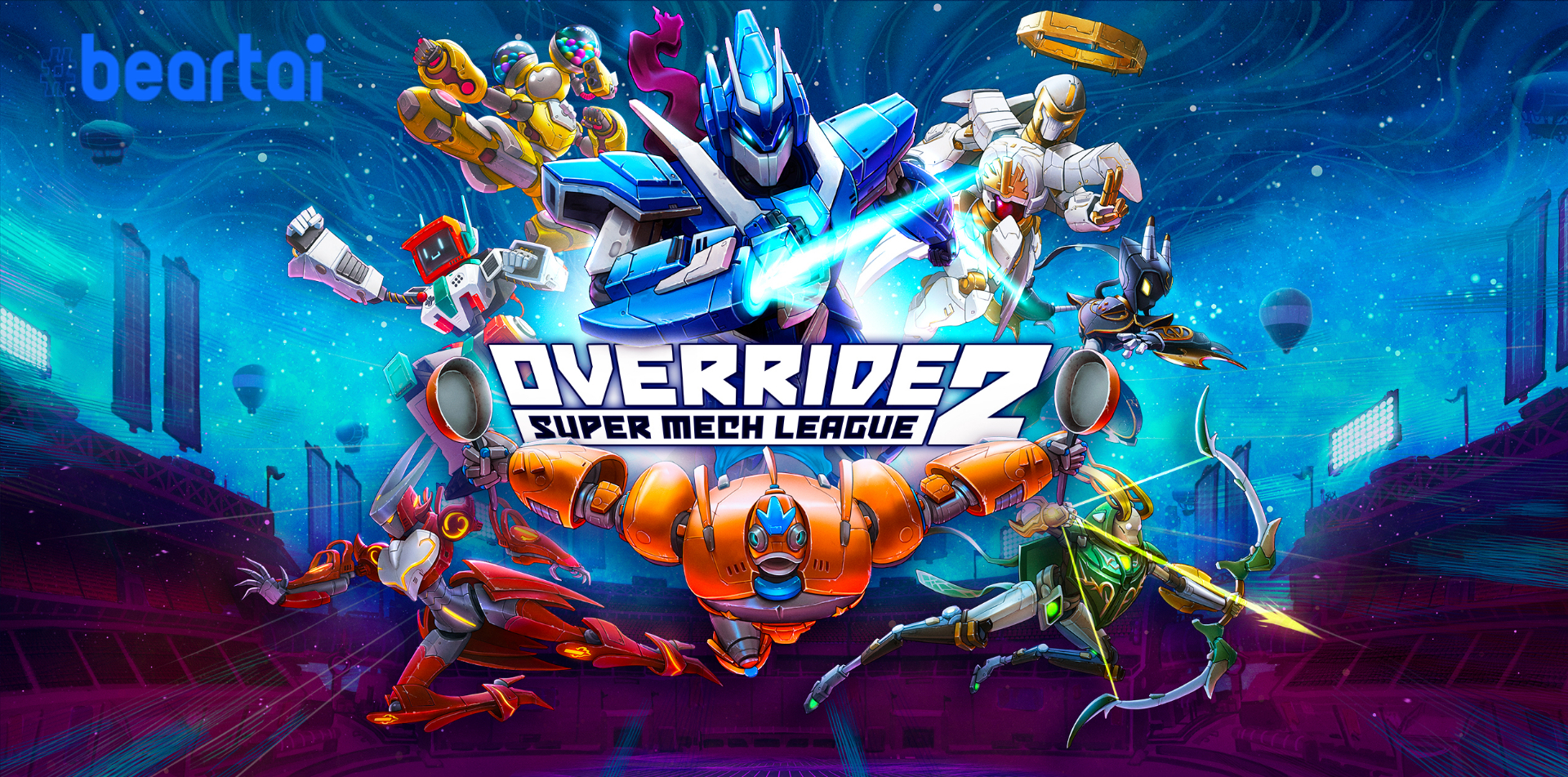 ศึกหุ่นยนต์สะท้านเมือง Override 2: Super Mech League