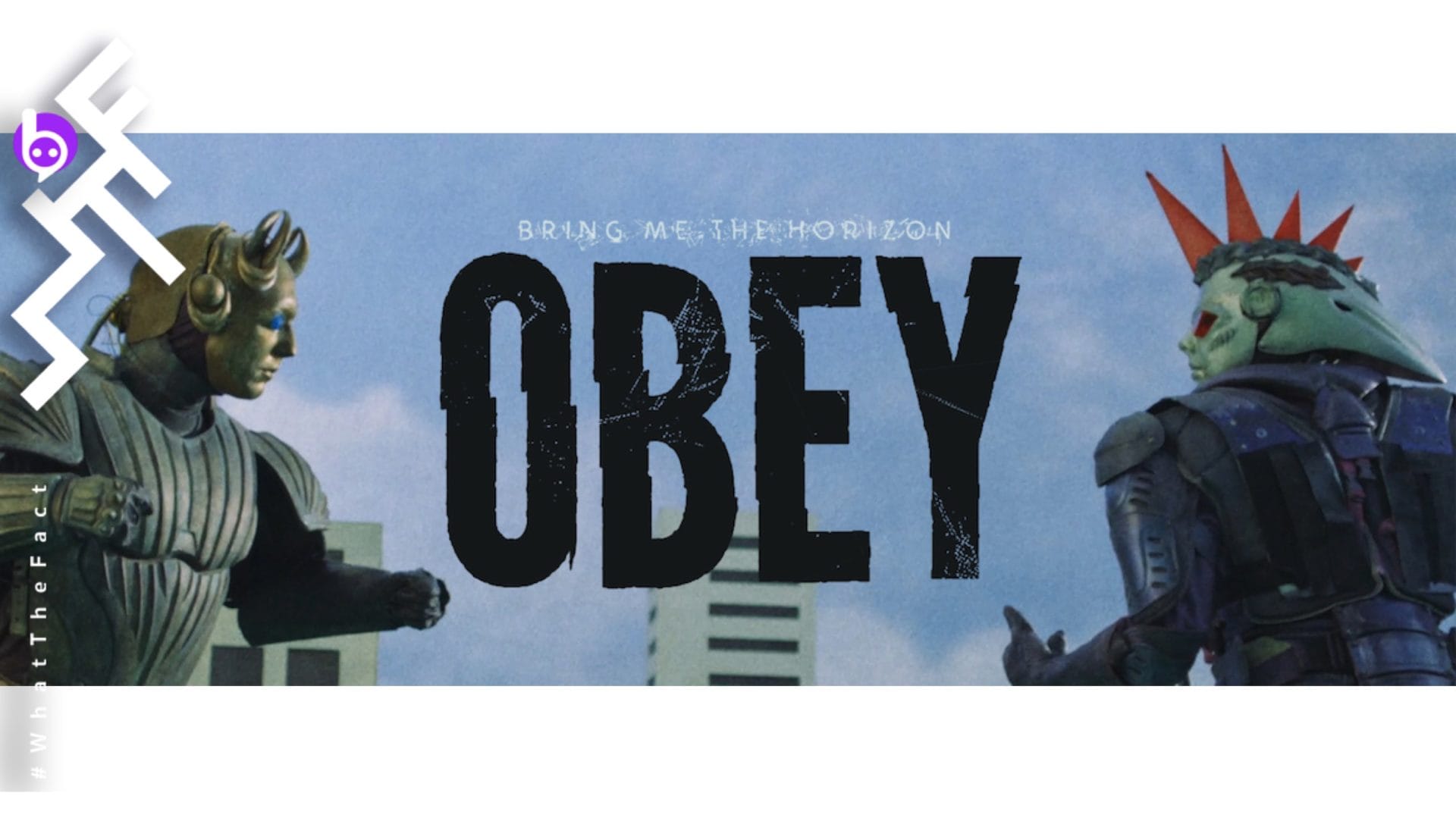 ‘Bring Me The Horizon’ ชวน ‘Yongblud’ ขับหุ่นยักษ์มาประชันกันใน MV ซิงเกิลใหม่ ‘Obey’ !!