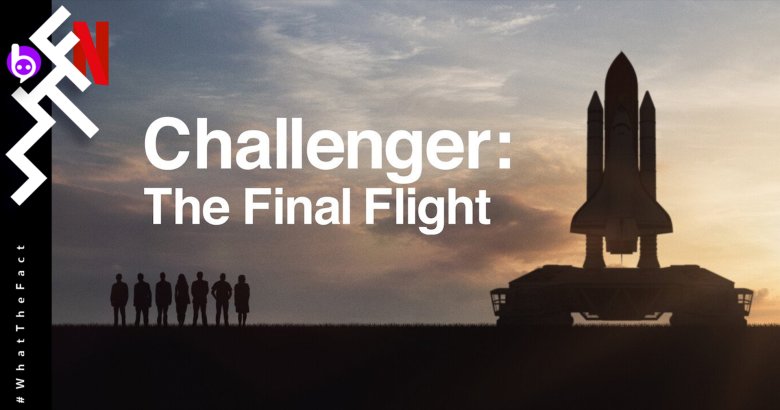 [รีวิว] Challenger: สารคดีบีบหัวใจ ไขเหตุแห่งหายนะในระดับองคาพยพ!