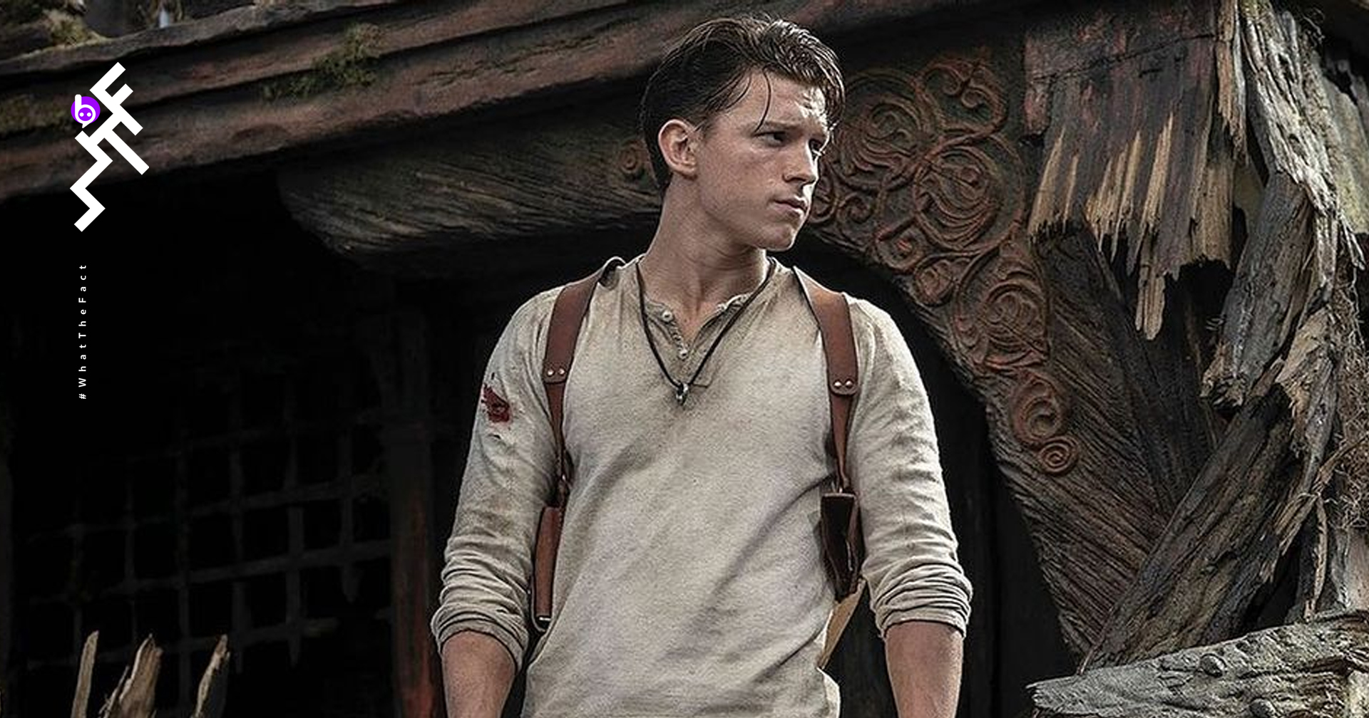 โฉมแรกแบบเต็ม ๆ ของ Tom Holland ในบท Nathan Drake จาก Uncharted