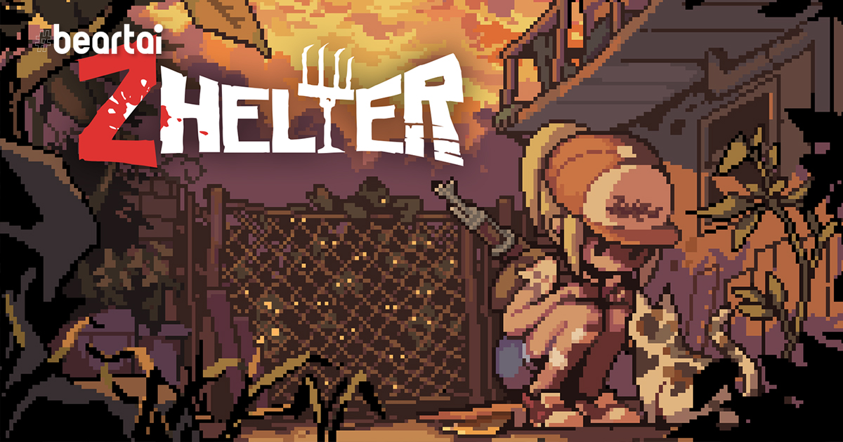 [รีวิวเกม] “Zelter” เกมเอาชีวิตรอดในโลกของซอมบี้ที่ยังไปได้ไม่สุดทาง..