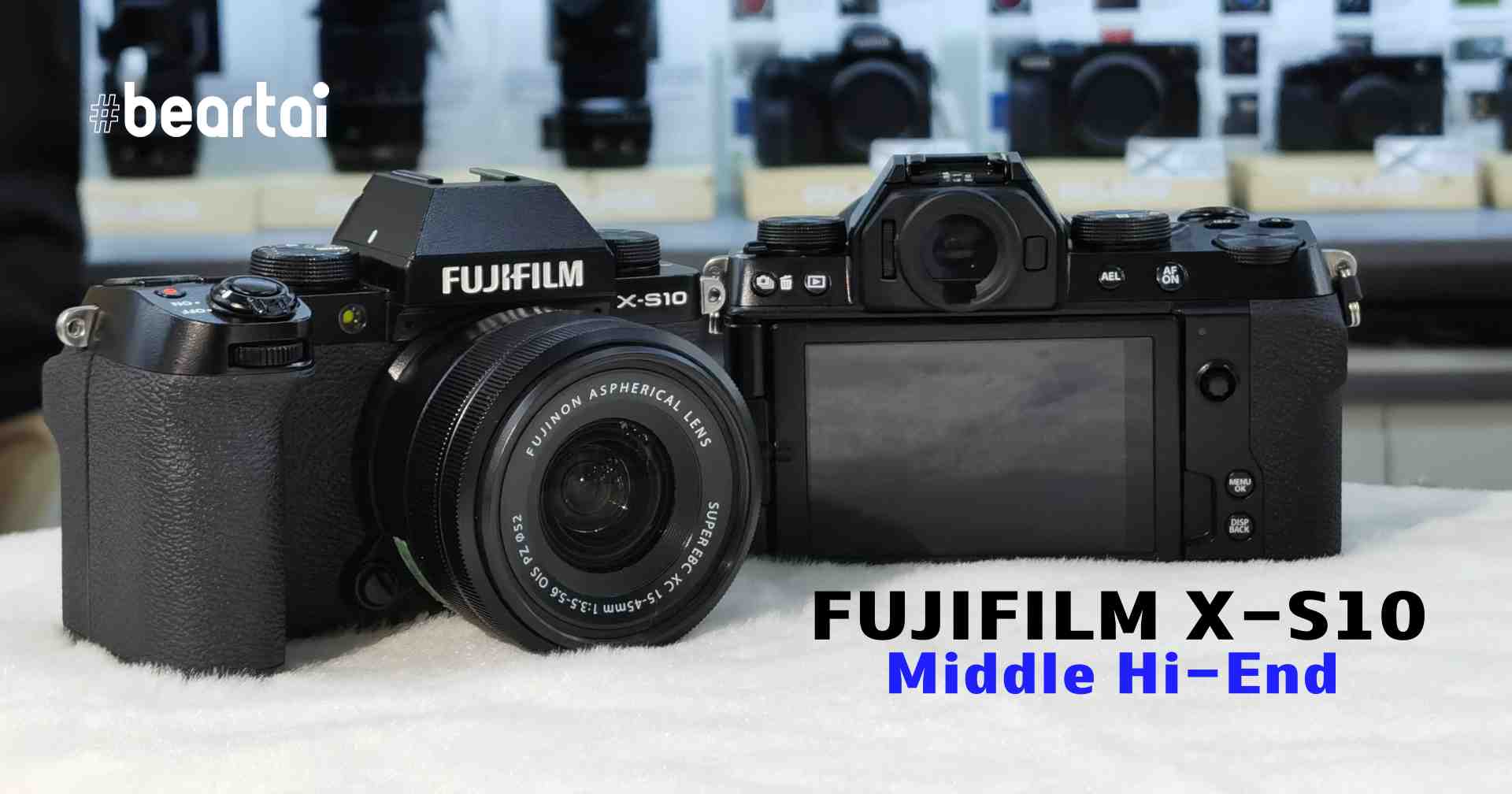ส่องฟังก์ชันเทพกล้องระดับ Middle Hi-End FUJIFILM X-S10