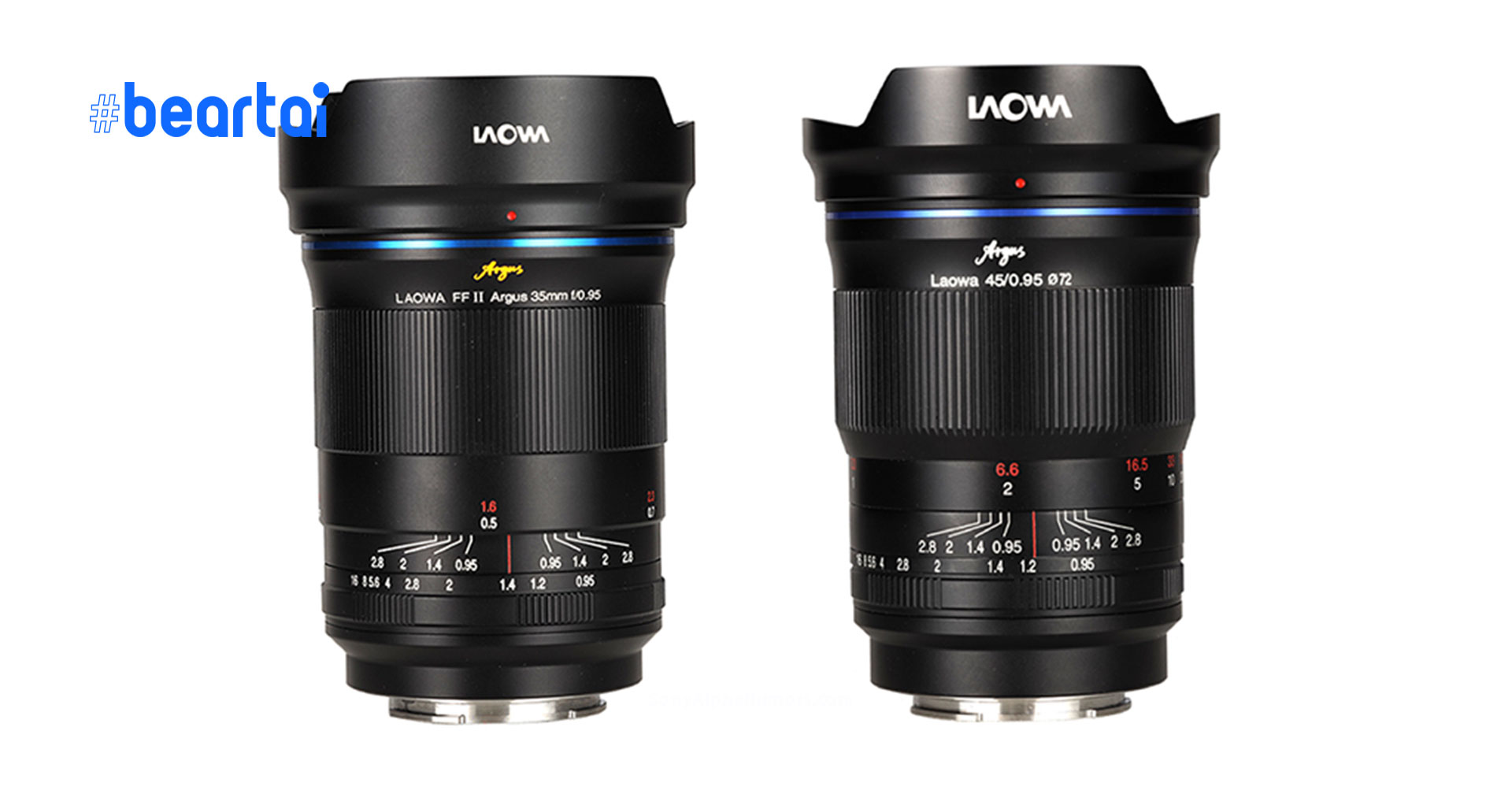 Venus Optics เปิดตัวเลนส์ไวแสง ‘Laowa Argus’ F/0.95 ถึง 4 ตัว สำหรับเมาท์ Sony E, Fujifilm X และ MFT!