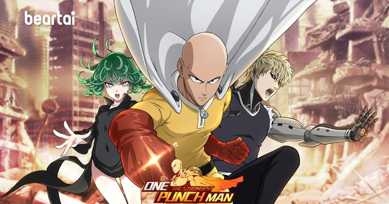 [รีวิวเกม] “ONE PUNCH MAN THE STRONGEST” เกมมือถือแนวเทิร์นเบสสุดมันจากการ์ตูนวันพันช์แมน!!