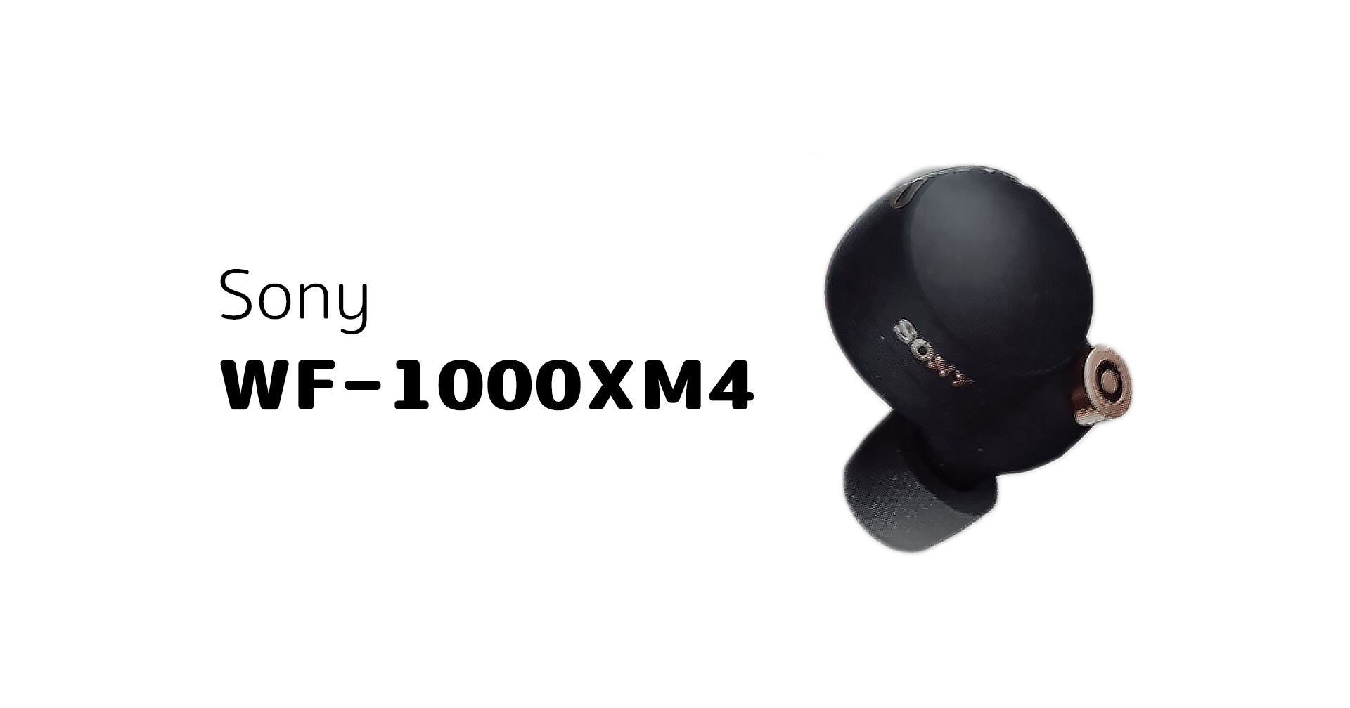 หลุดภาพ Sony WF-1000XM4 หูฟัง True Wireless ตัดเสียงเรือธงตัวเทพ