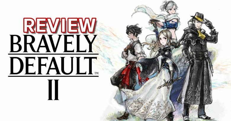 รีวิวเกม Bravely Default II เกม RPG ยุค 90s ฉบับอัปเกรดจากค่าย Square Enix