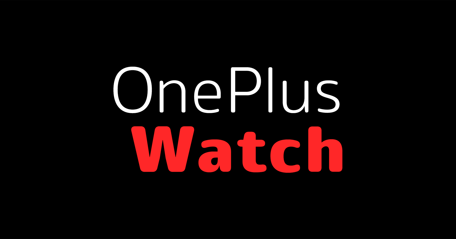 สมาร์ตวอตช์ตัวแรกจาก OnePlus เตรียมเปิดตัวพร้อมกับ OnePlus 9 Series วันที่ 23 มีนาคมนี้