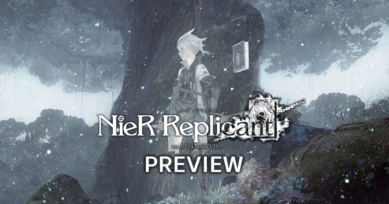 พรีวิว NieR Replicant Ver.1.22474487139… (PS4) การกลับมาอีกครั้งและมันจะเป็นตำนาน