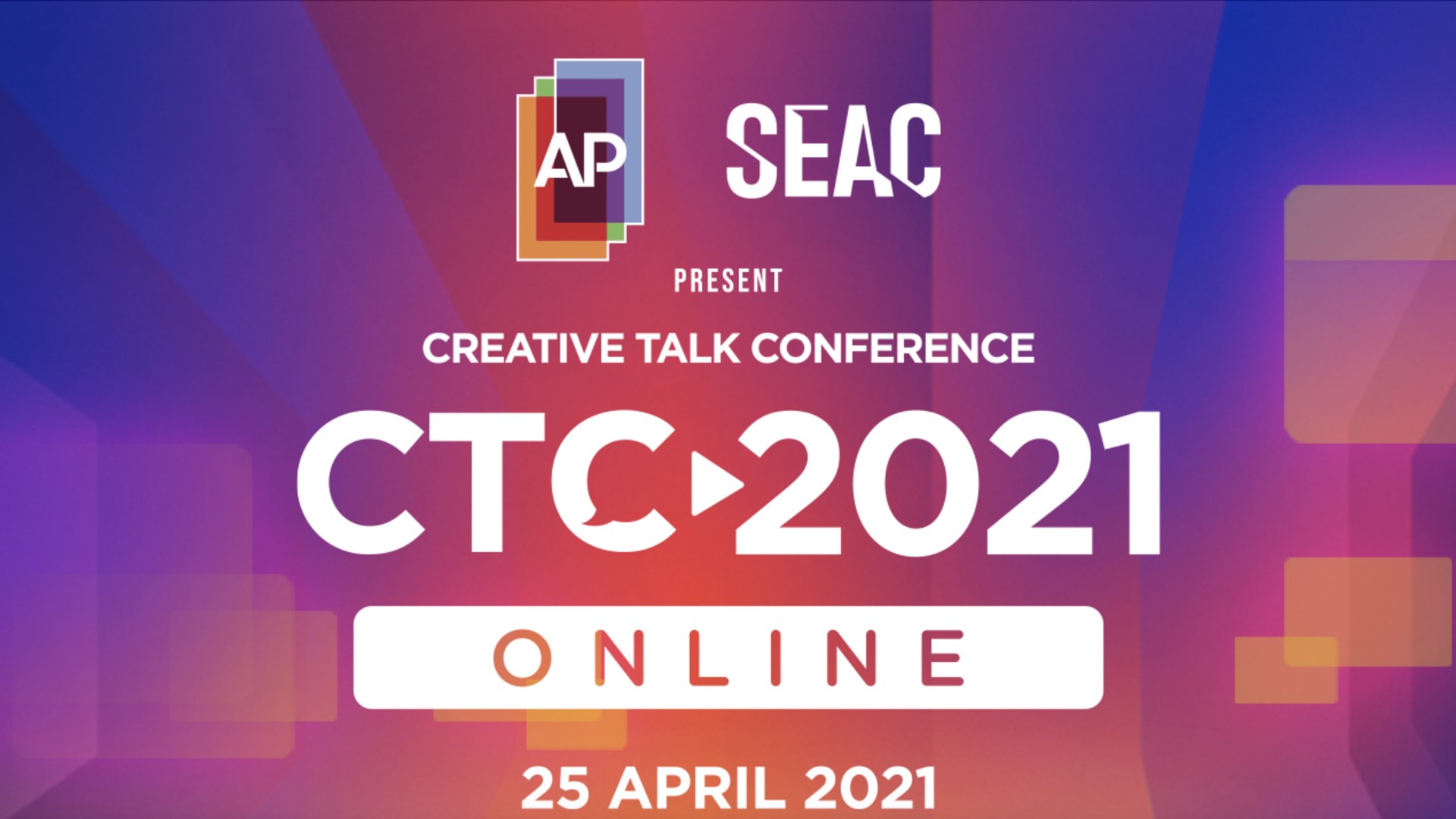 CREATIVE TALK ปรับรูปแบบแบบการจัดงาน CTC2021 วันที่ 25 เมษายนนี้ เป็นออนไลน์ 100%