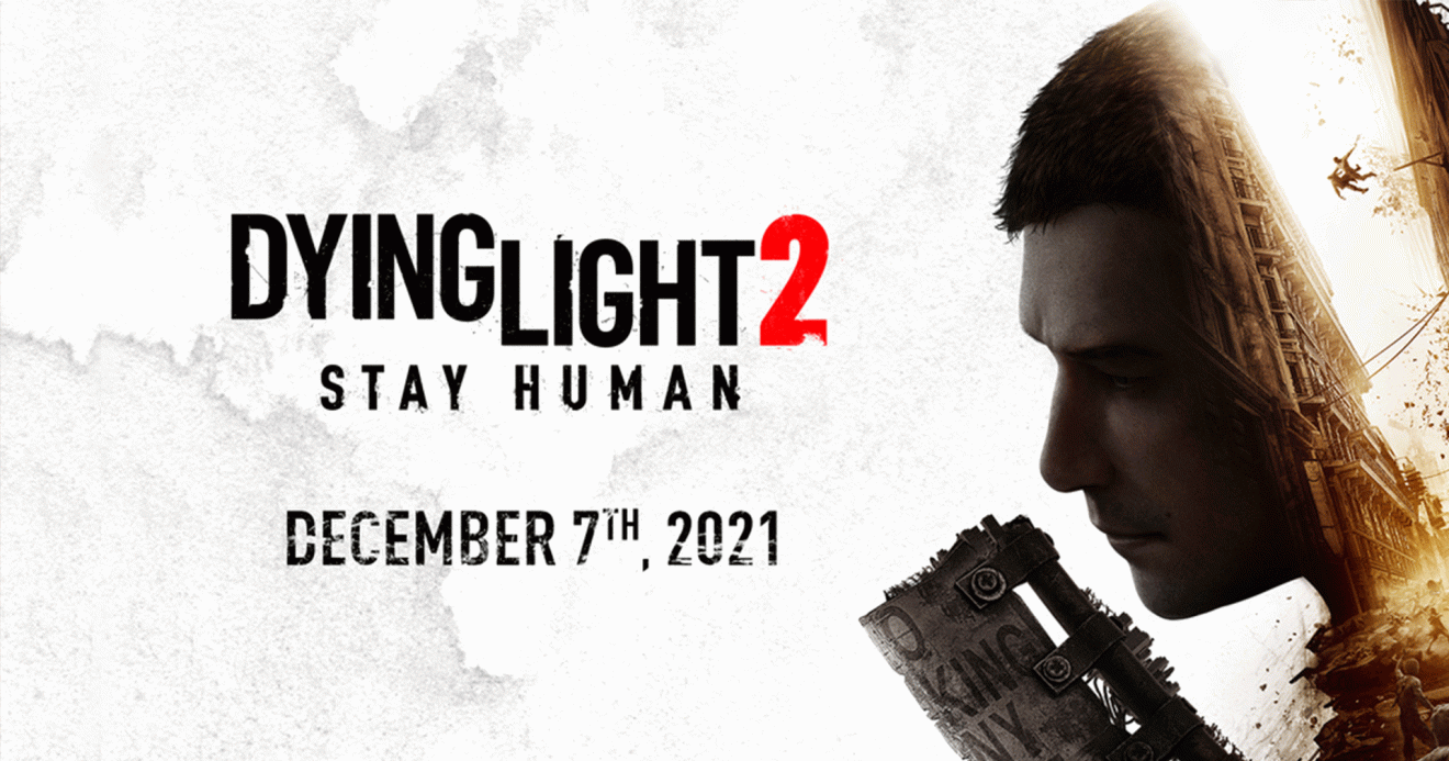 Dying Light 2 Stay Human