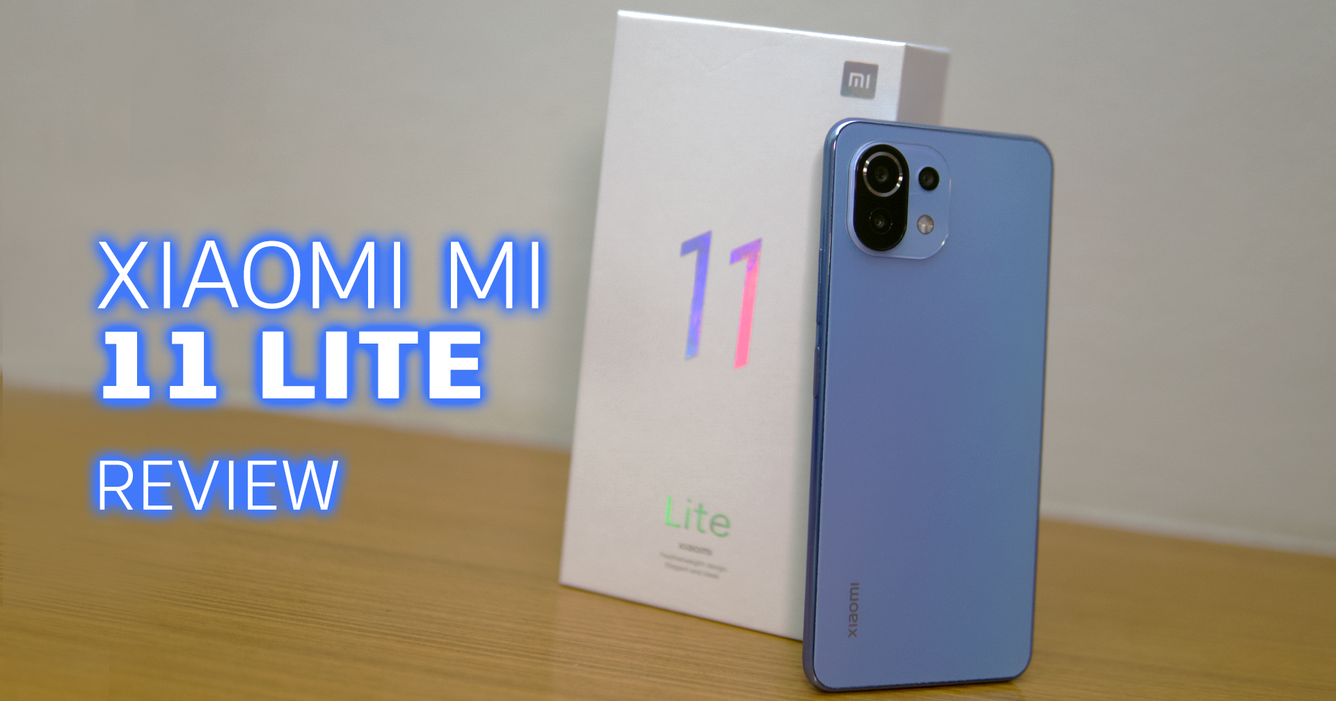 [รีวิว] Xiaomi Mi 11 Lite สมาร์ตโฟนสุดคุ้ม ดีไซน์พรีเมียม กล้องแจ่มเกินราคา หน้าจอสุดนุ่ม 90Hz