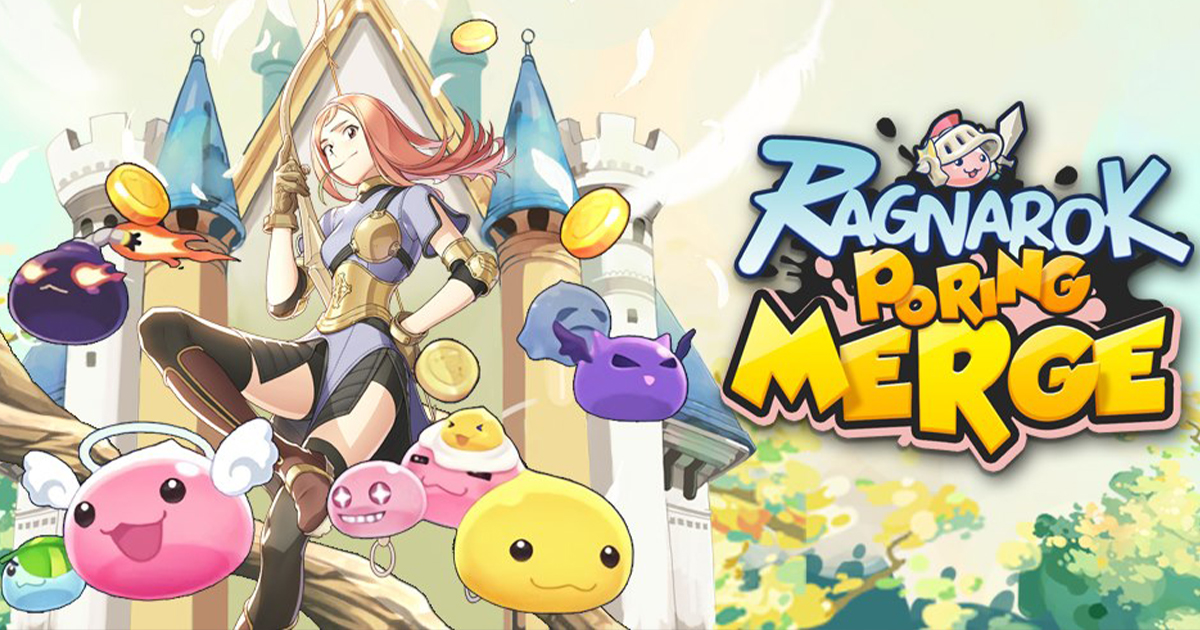 [รีวิวเกม] “PORING MERGE” จัดทีมสะสมเหล่าปอริ่งออกผจญภัยในรูปแบบ Idel RPG!!