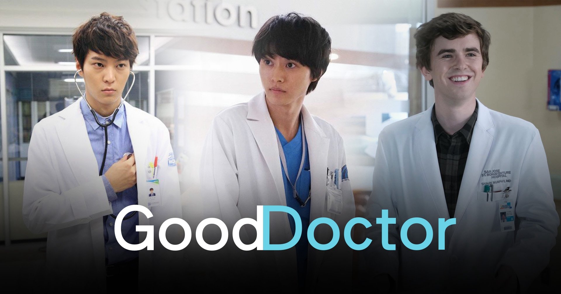 เปรียบเทียบ ‘Good Doctor’ 3 เวอร์ชัน ซีรีส์หมอพลังบวก ที่ไม่ควรพลาด