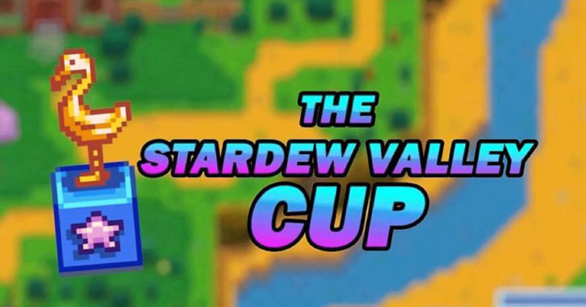 Stardew Valley จัดการแข่งอย่างเป็นทางการ ‘The Stardew Valley Cup’ ด้วยเงินรางวัลมากกว่า 1.3 ล้านบาท