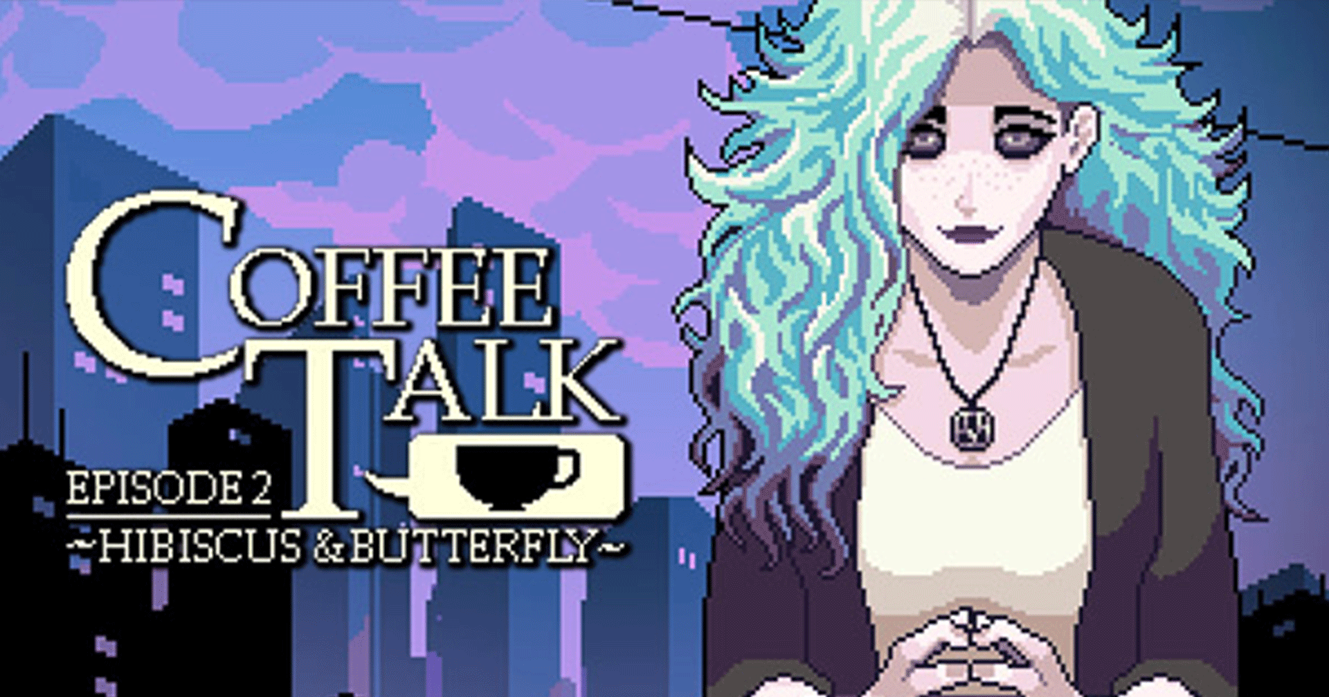Coffee Talk ประกาศเปิดตัวตอนที่ 2 ‘Hibiscus & Butterfly’
