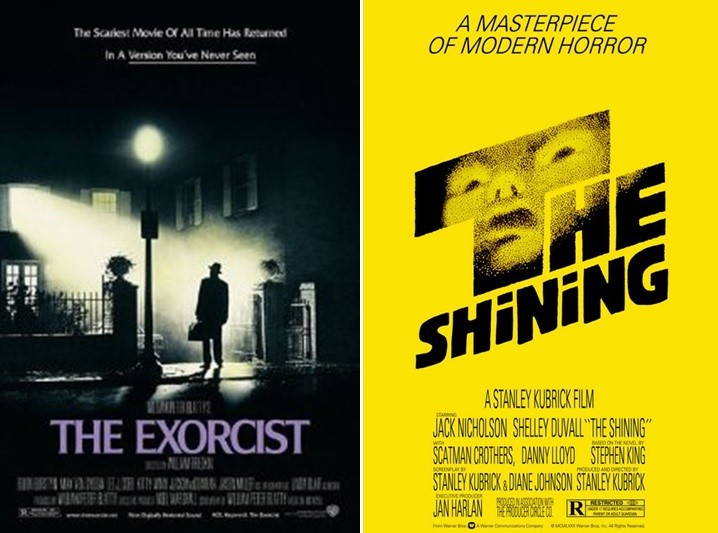 The Exorcist 
The Shining