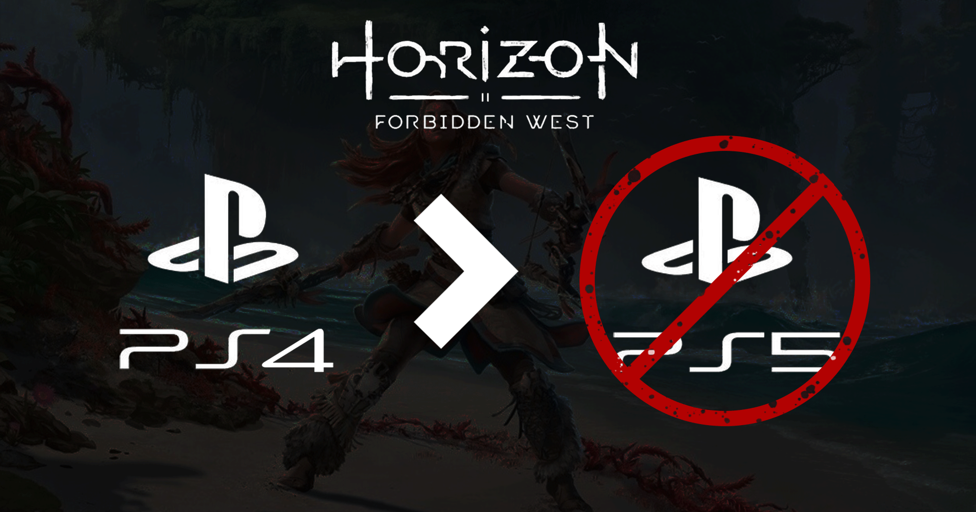 Horizon Forbidden West เวอร์ชัน PS4 ไม่สามารถอัปเกรดเป็น PS5 ได้ฟรี