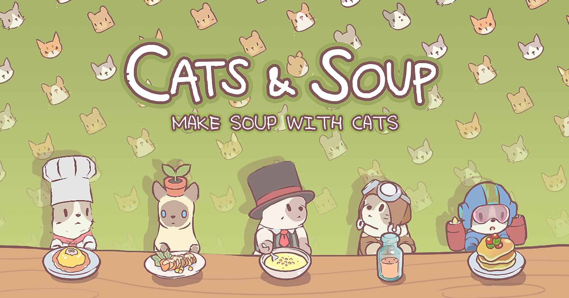 [รีวิวเกม] CATS & SOUP เกมมือถือเลี้ยงแมว ทำซุปขาย ภาพน่ารัก สุดฮีลใจ