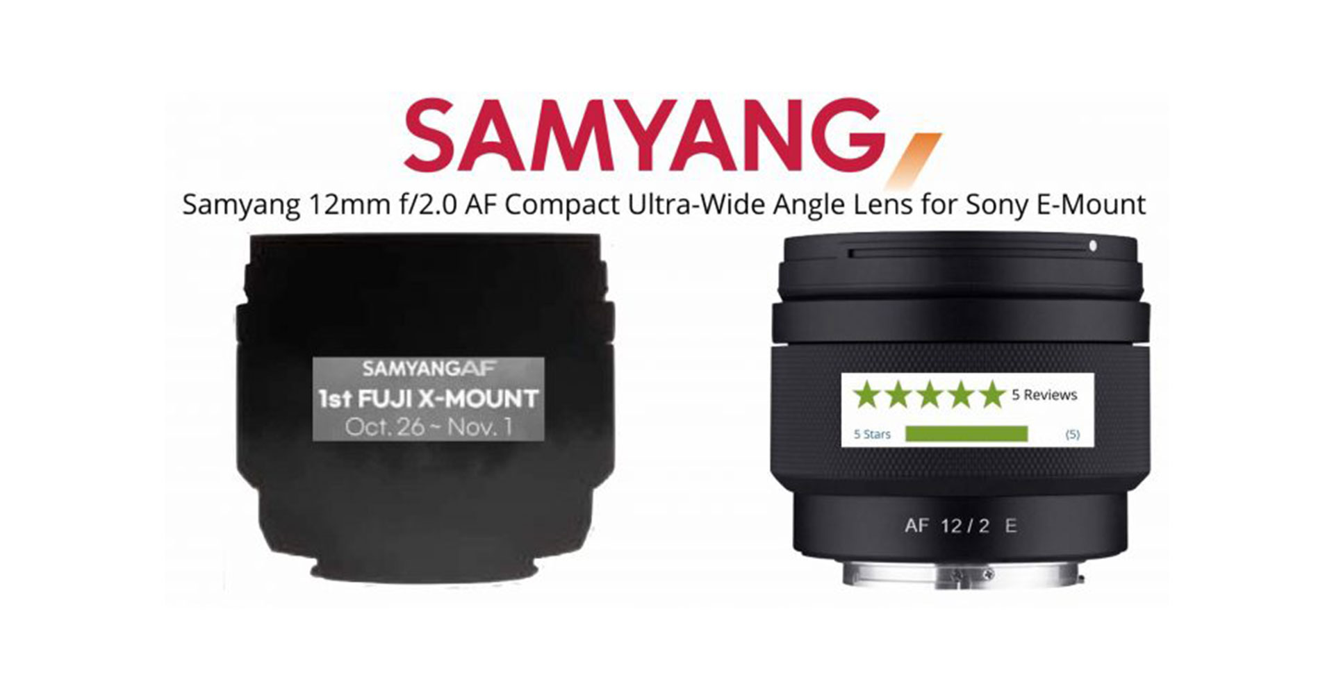 Samyang 12mm f/2.0 เลนส์ autofocus X-mount ตัวแรกเตรียมเปิดตัว 26 ต.ค. นี้