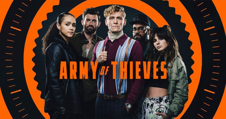 Army of Thieves : งานภาคแยกที่บันเทิงไม่แพ้ภาคหลัก