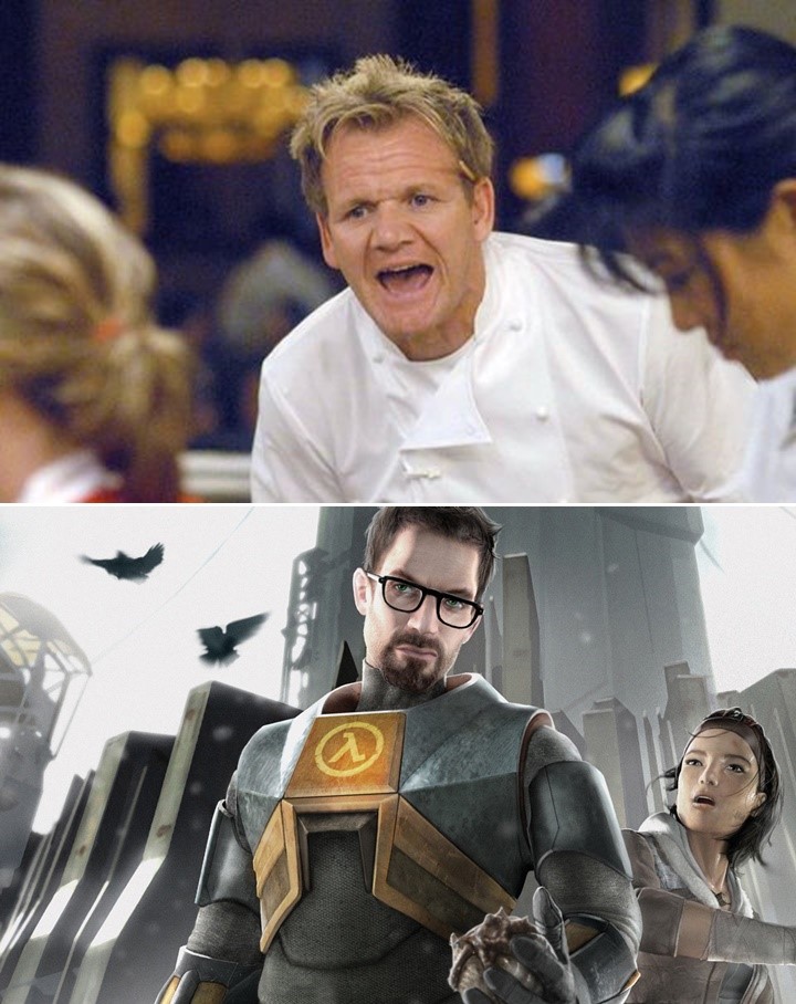 Half – Life 
 Gordon Ramsay