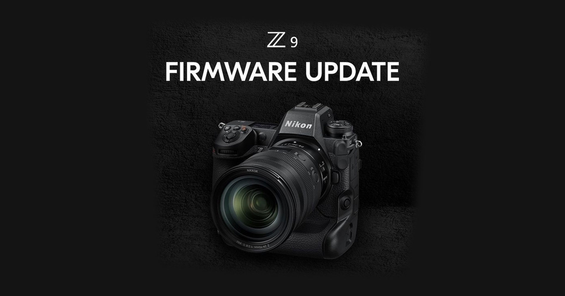 เฟิร์มแวร์ใหม่! Nikon Z9 V1.10 เพิ่มระยะเวลาในการถ่ายภาพต่อเนื่อง