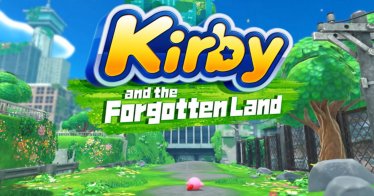 Kirby and the Forgotten Land เปิดตัวแรงที่สุดในอังกฤษ