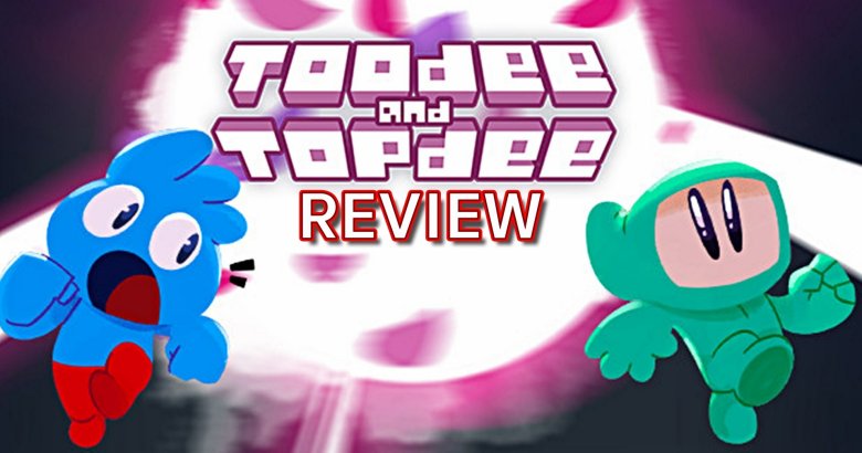 รีวิวเกม Toodee and Topdee แอ็กชันสลับมิติโลกคู่ขนาน