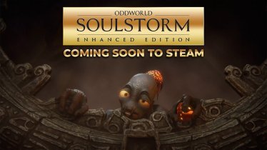 Oddworld: Soulstorm Enhanced Edition coming