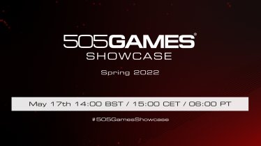 งาน 505 Games Spring 2022 Showcase