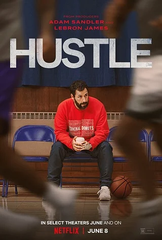 [รีวิว]Hustle : หนังบาส NBA ที่คนไม่ดูบาสเก็ตบอลก็สนุกได้