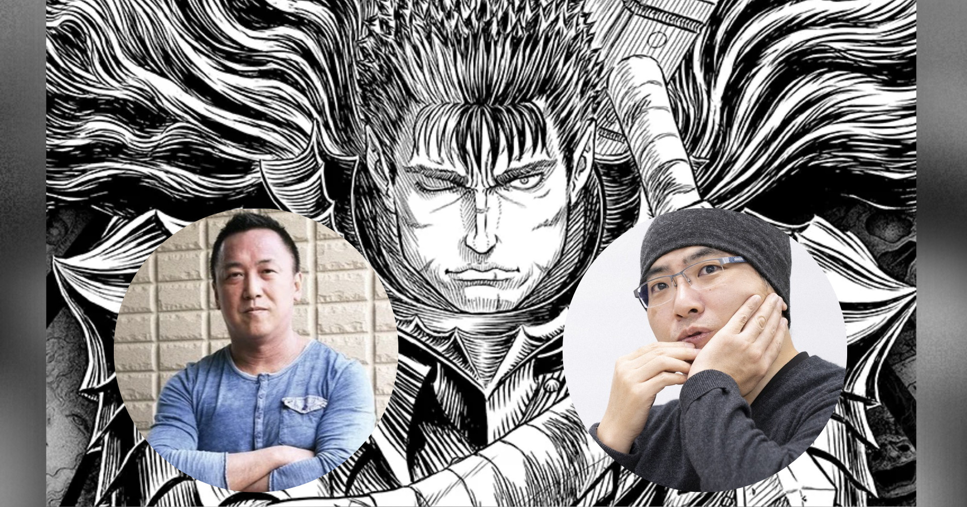 ย้อนรอยมิตรภาพของ Mori Kouji และ Miura Kentaro ‘ในวันที่ Berserk ถูกสานต่ออีกครั้ง’