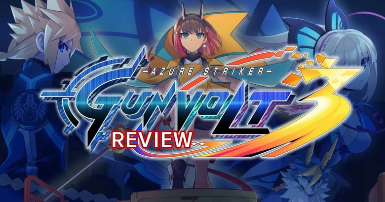 รีวิวเกม Azure Striker Gunvolt 3 การกลับมาของไอ้หนุ่มพลังสายฟ้า