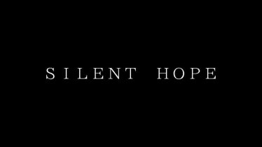 Silent Hope