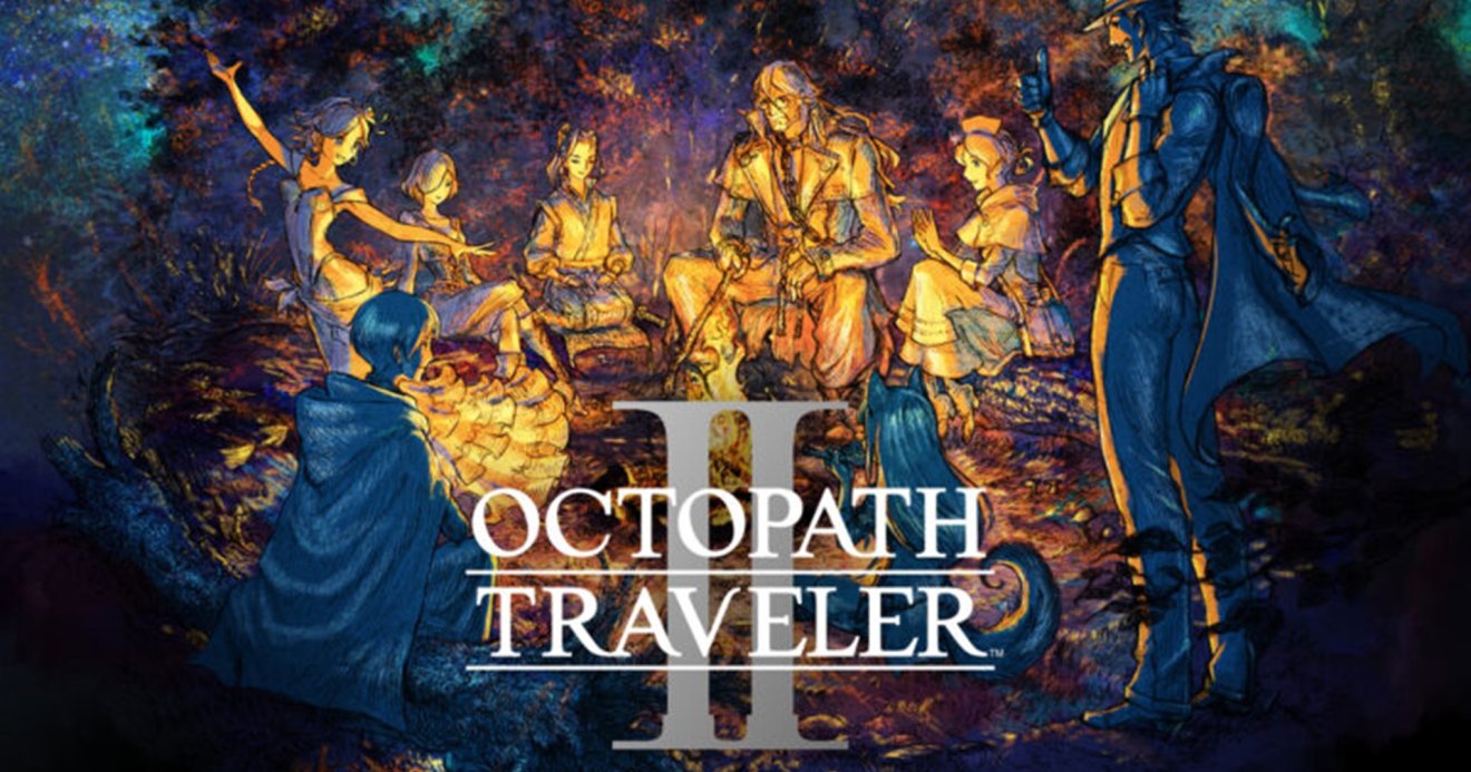 เปิดตัวอย่างใหม่ Octopath Traveler II แนะนำตัวละครสำคัญ