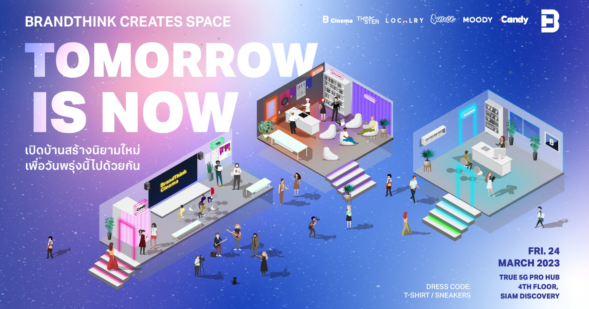 BrandThink เปิดบ้าน Creates Space ‘Tomorrow is NOW’