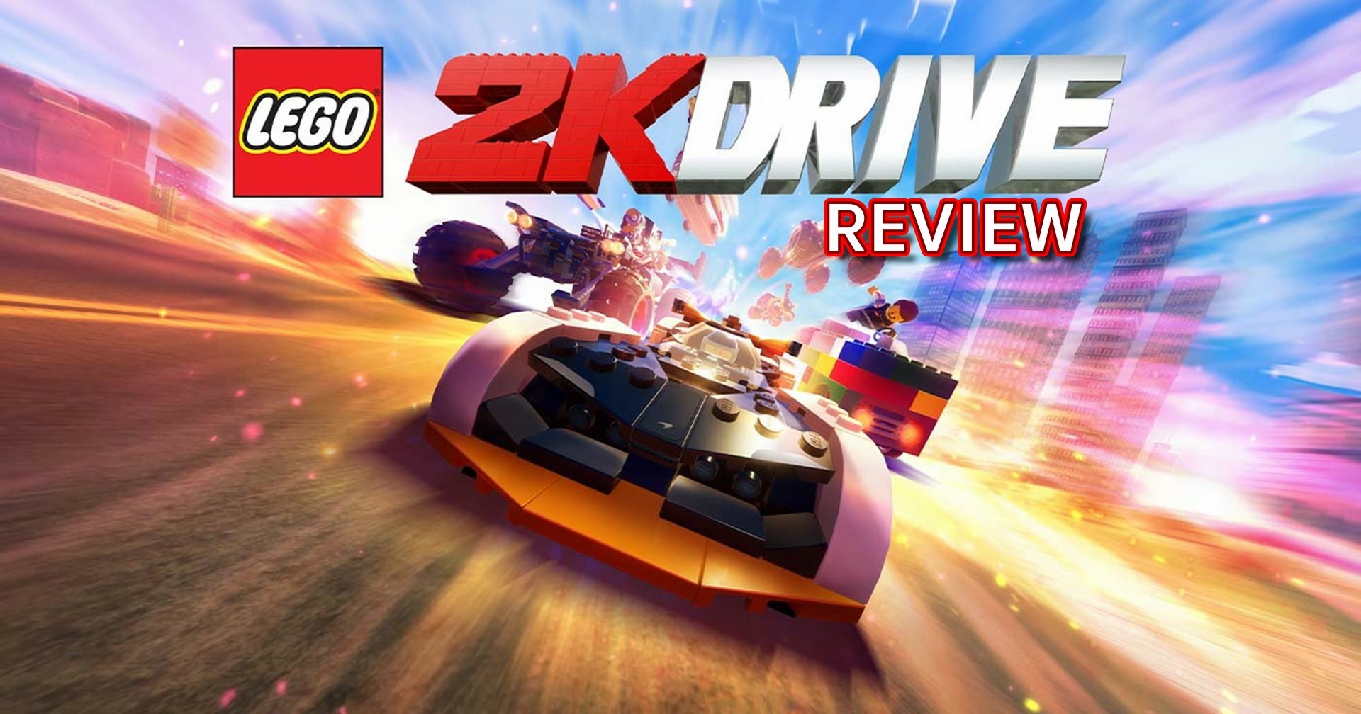 [รีวิวเกม] Lego 2k Drive เกมแข่งรถแนว Mario Kart ฉบับตัวต่อ Lego