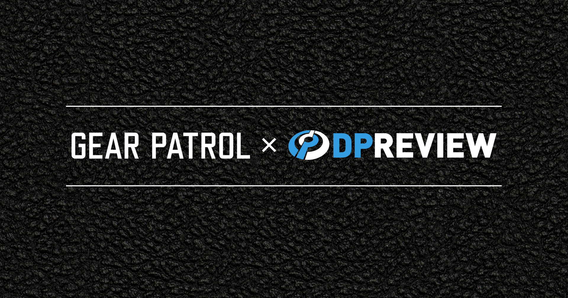 DPReview ได้ไปต่อ! Gear Patrol เข้าซื้อกิจการเป็นเจ้าของใหม่เรียบร้อยแล้ว
