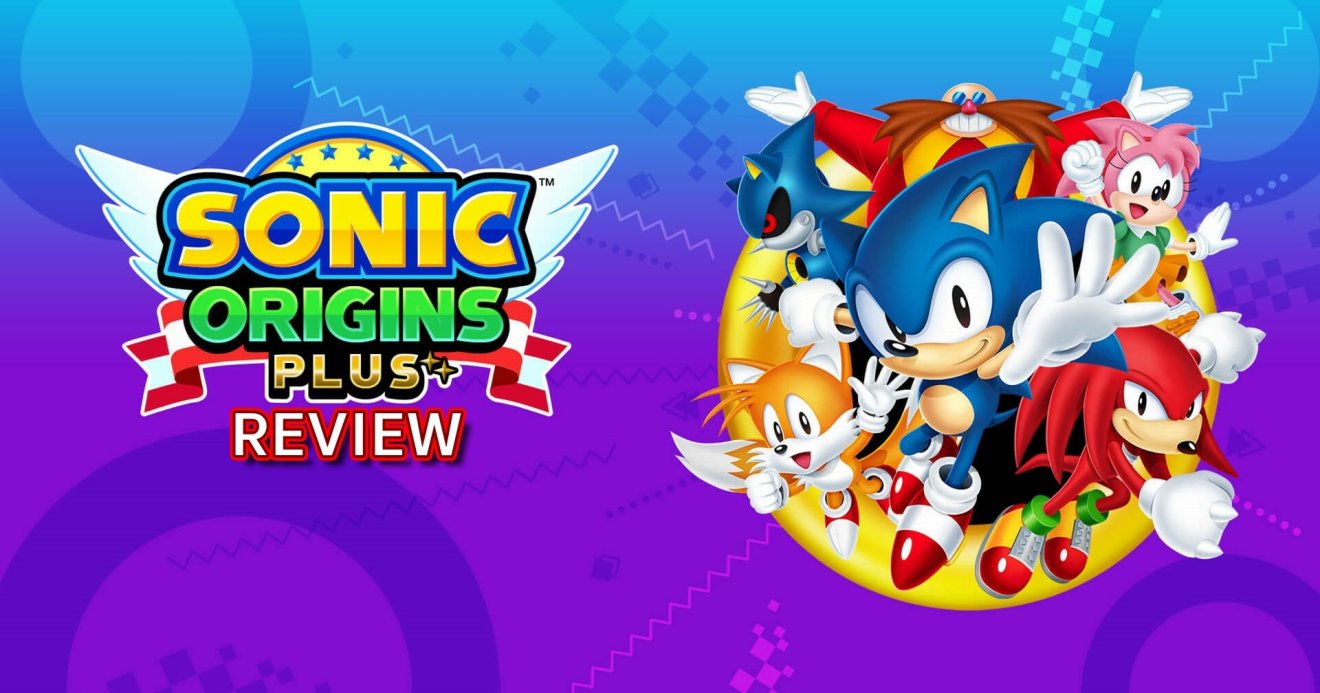 [รีวิวเกม] Sonic Origins Plus ตำนานเม่นสายฟ้าฉบับอัปเกรด