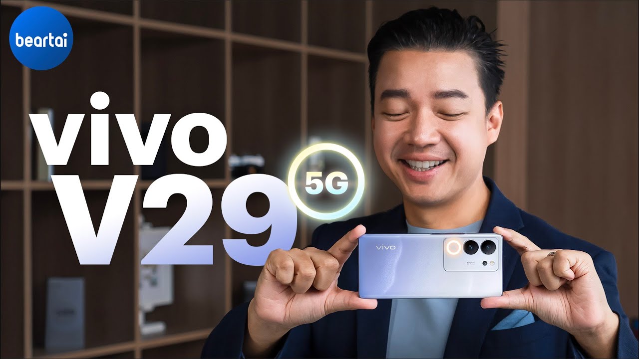 คลิปรีวิว vivo V29 5G : ถ่ายภาพสวยด้วยไฟวงแหวนออร่า ‘Aura Light Portrait 2.0’ อัปเกรดใหม่ !