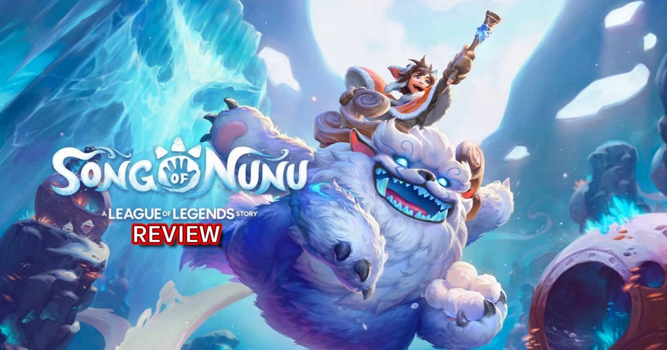 [รีวิวเกม] ‘Song of Nunu: A League of Legends Story’ แอ็กชันแก้ปริศนาในโลกของ ‘LOL’ (เกมรองรับภาษาไทย)