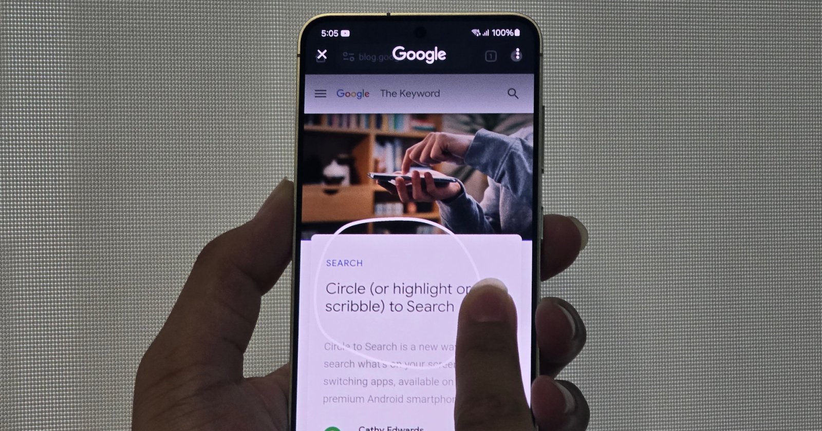 Google เปิดตัว Circle to Search ค้นหาข้อมูลด้วยการวงกลมหน้าจอ