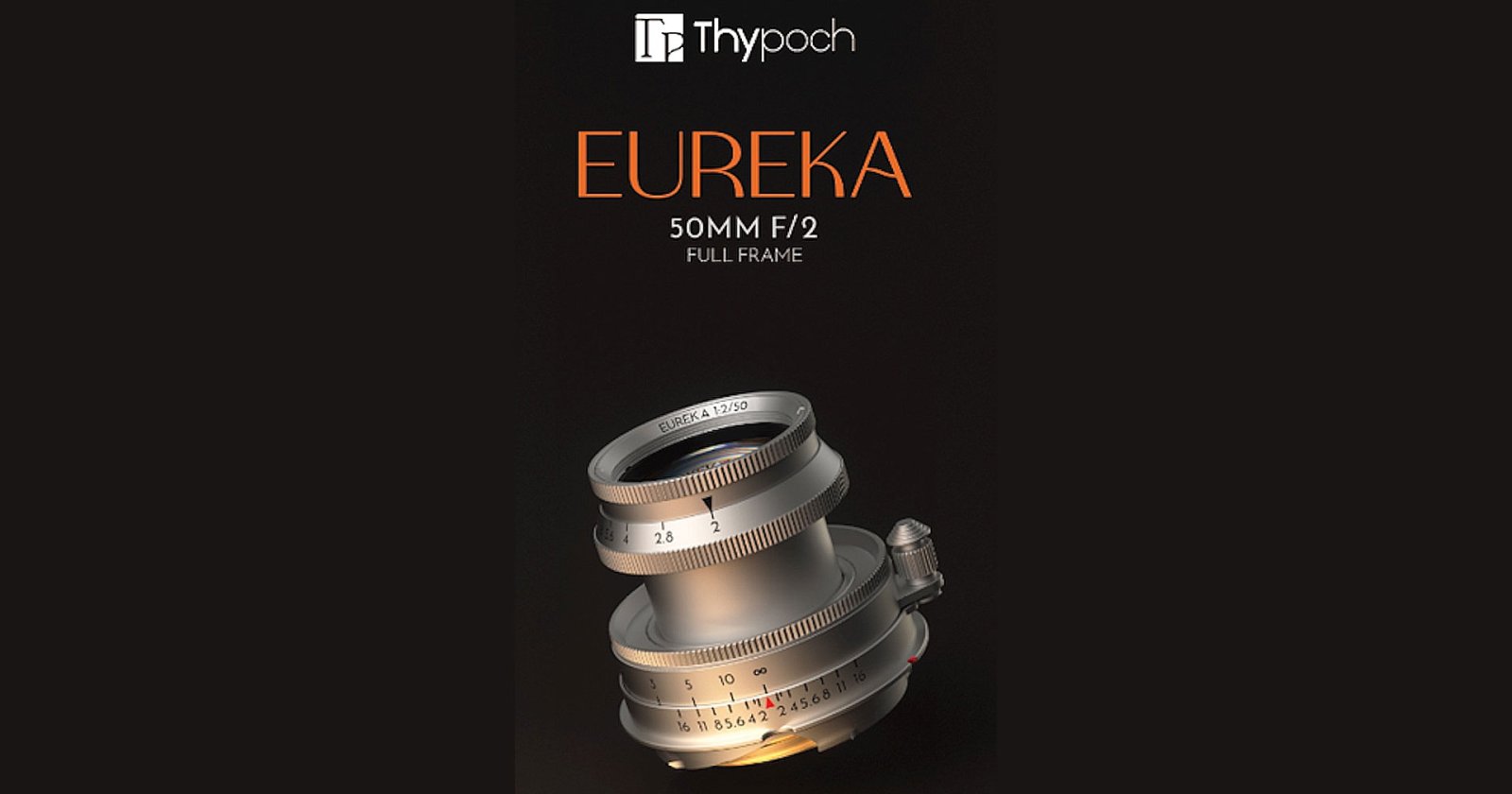 Thypoch Eureka 50mm F2 เลนส์มือหมุน M-mount ดีไซน์คลาสสิก เตรียมเปิดตัวเร็ว ๆ นี้
