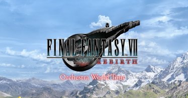 ทัวร์คอนเสิร์ต ‘Final Fantasy 7 Rebirth’ เตรียมจัดขึ้นในไทย ปลายปีนี้