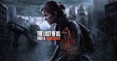 [ข่าวลือ] เกม ‘The Last of Us Part 2 Remastered’ เตรียมออกบน PC