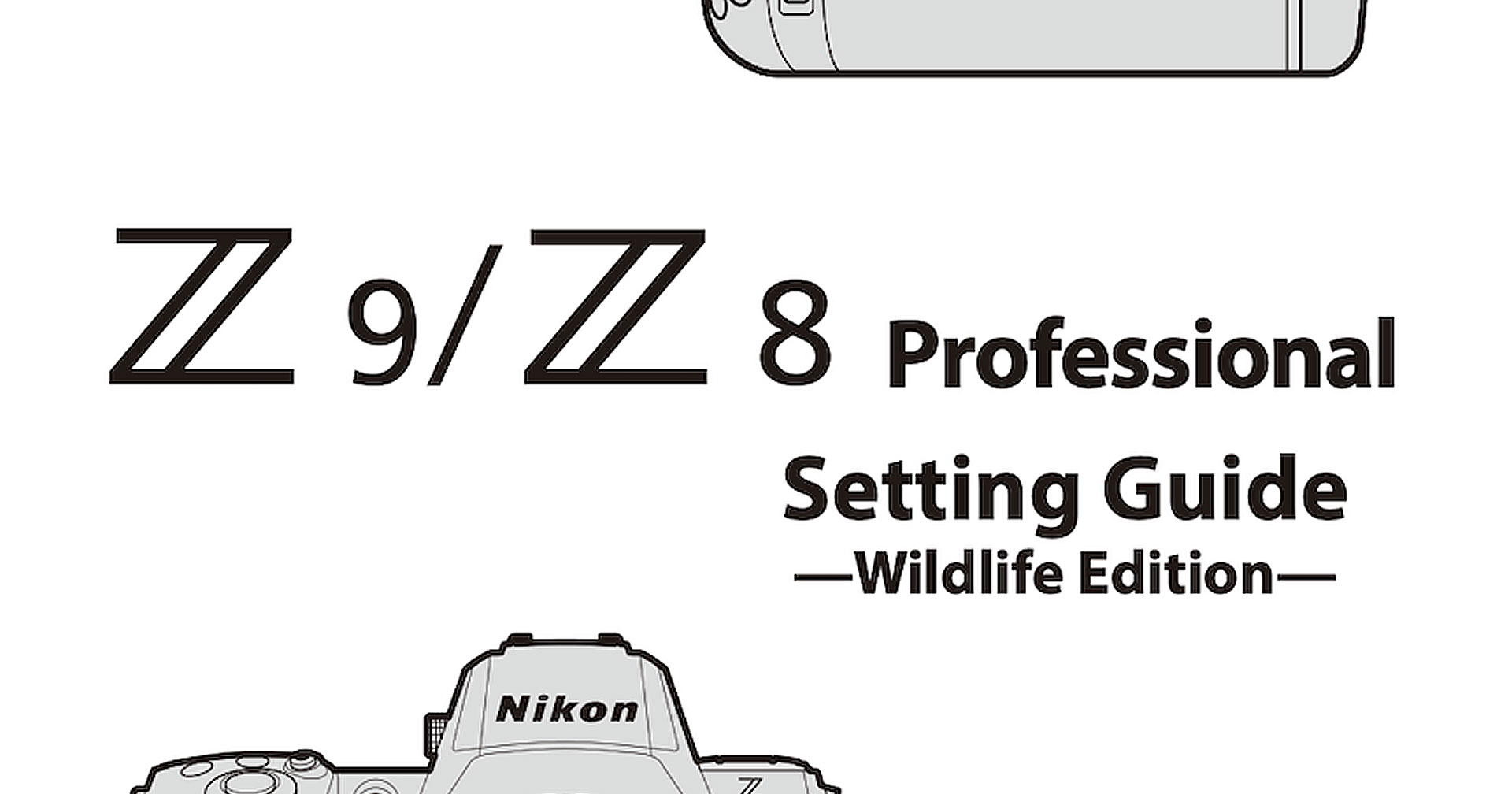 Nikon ปล่อยคู่มือ ‘Wildlife Edition’ ตั้งค่ากล้องถ่ายสัตว์ป่าแบบมืออาชีพ สำหรับรุ่น Z9/Z8